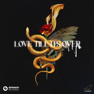 DVBBS&MKLA《Love Till It's Over (feat. MKLA)》[MP3_LRC]