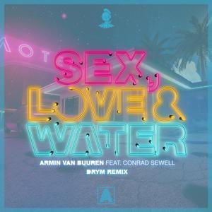 Armin van Buuren&Conrad Sewell《Sex, Love & Water(DRYM Remix)》[MP3_LRC]