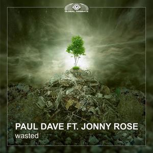 Paul Dave&Jonny Rose《Wasted(Les Strobelights & Florian Peters Remix)》[MP3_LRC]