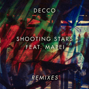 Decco&Mapei《Shooting Stars(FLYES Remix)》[MP3_LRC]