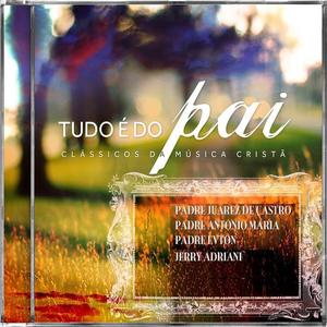 Padre Juarez de Castro《Cantarei Seu Amor para Sempre》[MP3_LRC]