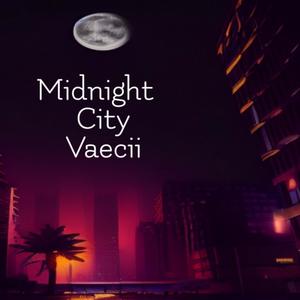 Vaecii - Midnight City