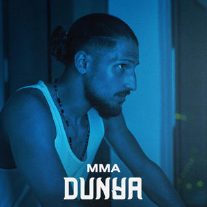 MMA《Dunya》[MP3_LRC]