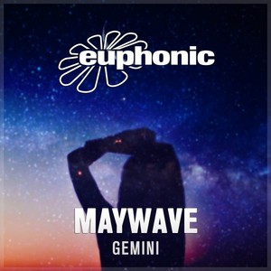 Maywave《Gemini(Edit)》[MP3_LRC]