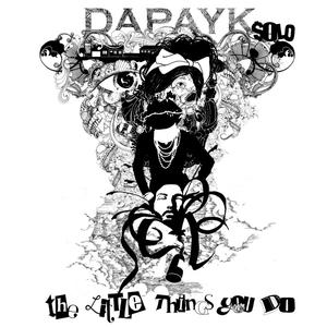 Dapayk Solo《The Groove & Sound (Orginal Version)》[MP3_LRC]