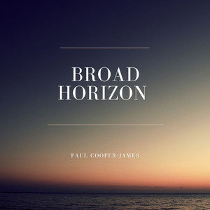 Paul Cooper-James《Broad Horizon》[MP3_LRC]