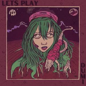 Dumi《Lets play》[MP3_LRC]