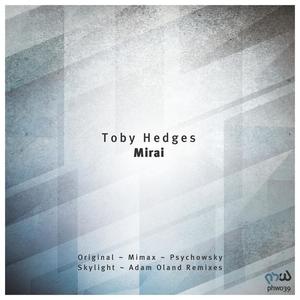 Toby Hedges《Mirai》[MP3_LRC]