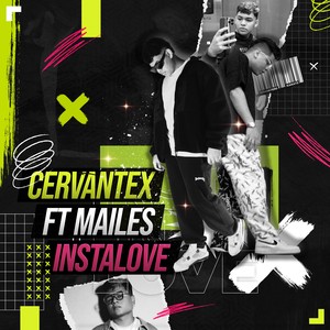 Mailes&Cervantex - Instalove