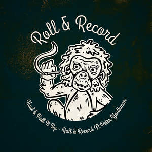 Roll&Peter Youthman&Record《Haul & Pull It Up》[MP3_LRC]