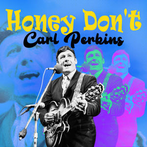 Carl Perkins《Highway of Love》[MP3_LRC]