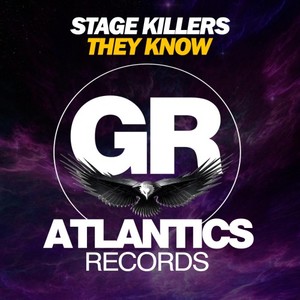 Stage Killers《They Know(Original Mix)》[MP3_LRC]