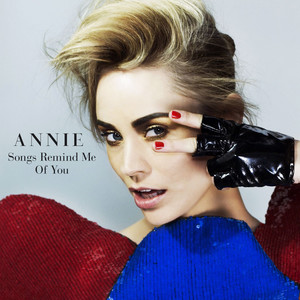 Annie《Songs Remind Me of You(Vinnie Who and Peacefinder Remix)》[MP3_LRC]