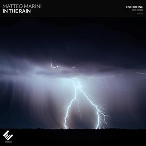 Matteo Marini《In The Rain(Original Mix)》[MP3_LRC]