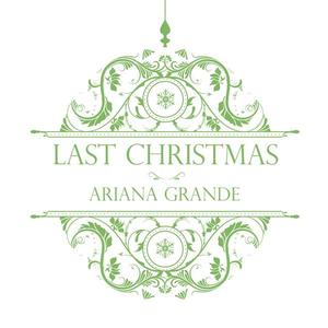 Ariana Grande《Last Christmas》[MP3_LRC]