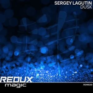 Sergey Lagutin《Dusk》[MP3_LRC]