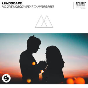 LVNDSCAPE&Tannergard《No One Nobody (feat. Tannergard)》[MP3_LRC]