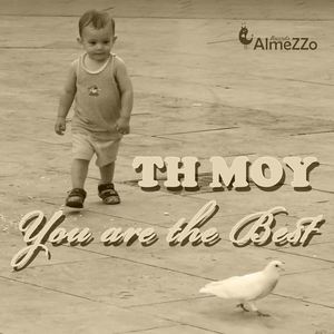 TH Moy《You Are the Best(Electro Orgasm Mix)》[MP3_LRC]