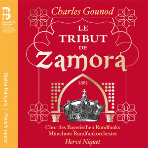 Herve Niquet&Charles Gounod&Münchner Rundfunkorchester《Le Tribut de Zamora, Acte I: Prélude》[MP3_LRC]