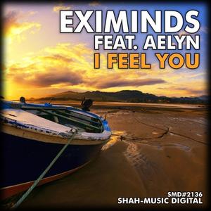 Eximinds&Aelyn《I Feel You(Radio Edit)》[MP3_LRC]