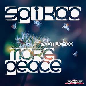 Spikaa&Joyce《More Peace(Original Mix)》[MP3_LRC]