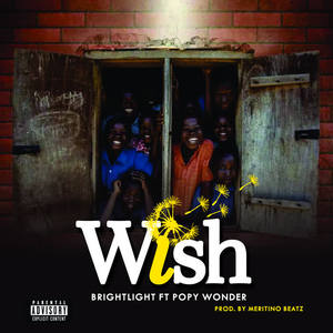 Bright Light&Popy wonder《Wish(Explicit)》[MP3_LRC]