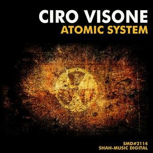 Ciro Visone《Atomic System(Original Mix)》[MP3_LRC]