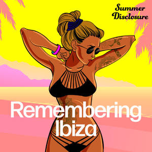 Summer Disclosure《Remembering Ibiza(Extended Rework)》[MP3_LRC]