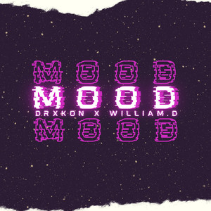 Drxkon&William.d - Mood