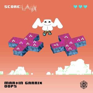 Martin Garrix&LAUX&marshmello《Oops(Marshmello Remix & LAUX Remake)》[MP3_LRC]