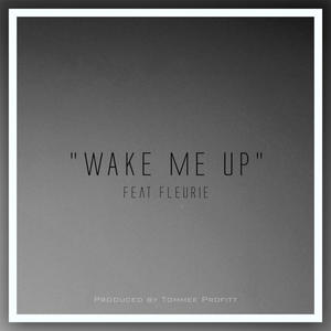 Tommee Profitt&Fleurie《Wake Me Up(Mellen Gi Remix)》[MP3_LRC]