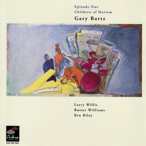 Gary Bartz&Larry Willis&Buster Williams&Ben Riley《Tico Tico》[MP3_LRC]