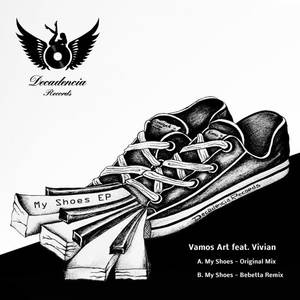 Vamos Art《My Shoes(Original Mix)》[MP3_LRC]