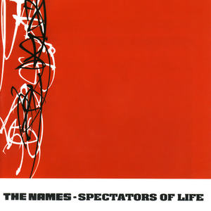 The Names《Spectators Of Life(45 Version)》[MP3_LRC]