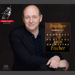 Budapest Festival Orchestra&Iván Fischer&Anton Bruckner《IV. Finale. Bewegt doch nicht schnell》[MP3_LRC]