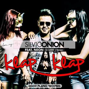 Silvio Onion&Neon《Klap Klap(DJ Sanny J Version)》[MP3_LRC]