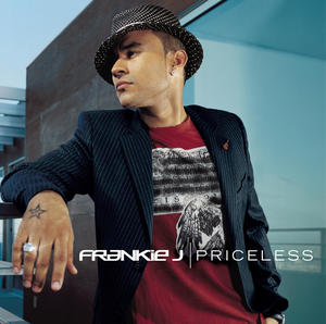 Frankie J《Priceless(Album Version)》[MP3_LRC]