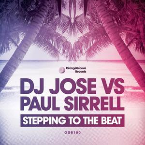 DJ JOSE&Paul Sirrell《Stepping To The Beat(LS2 Remix)》[MP3_LRC]