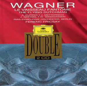 Annelies Kupper&Sieglinde Wagner&Wolfgang Windgassen&Rias-Symphonie-Orchester&Ferenc Fricsay&RIAS Kammerchor《Hilf, Himmel! Senta! Senta!》[MP3_LRC]