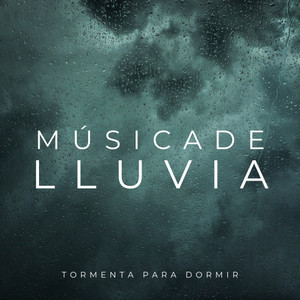 Sonidos De Truenos y Lluvia&Lluvia para un sueño profundo&Musica Dormir Bebe - Lluvias De España