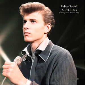 Bobby Rydell《Don't Break The Heart That Loves You(Remastered 2023)》[MP3_LRC]