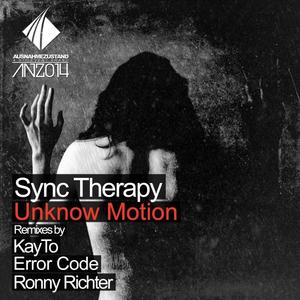 Sync Therapy《Unknow Motion(Error Code Remix)》[MP3_LRC]