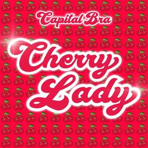 Capital Bra《Cherry Lady》[MP3_LRC]