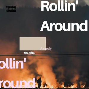 Araedy&Unknown Singer《Rollin' Around (feat. Jaden)(Explicit)》[MP3_LRC]