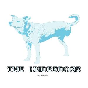 The Underdogs - The Queen Is Blind