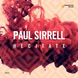 Paul Sirrell《Hecitate》[MP3_LRC]