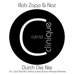 Naz&Bob Zopp《Durch Die Nie》[MP3_LRC]