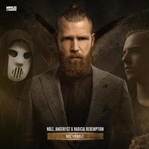 Nolz&Angerfist&Radical Redemption《Nocturnolz》[MP3_LRC]