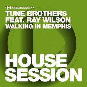 Tune Brothers&Ray Wilson《Walking in Memphis(The Veterans Remix)》[MP3_LRC]