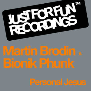 Martin Brodin&Bionik Phunk《Personal Jesus(Raw Club Mix)》[MP3_LRC]